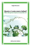 ANGELO BRUSCINO presenta Quanto ci costa essere italiani?  (Tullio Pironti Editore)
