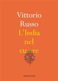 Vittorio Russo presenta L'India nel cuore (Baldini & Castoldi)